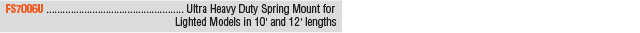 Ultra Heavy Duty Spring Mount for Lighted Whips